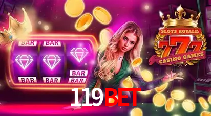 Descubra o Mundo do Cassino Online com 119bet
