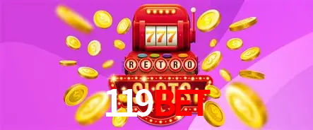 Descubra o Mundo do Cassino Online com 119bet